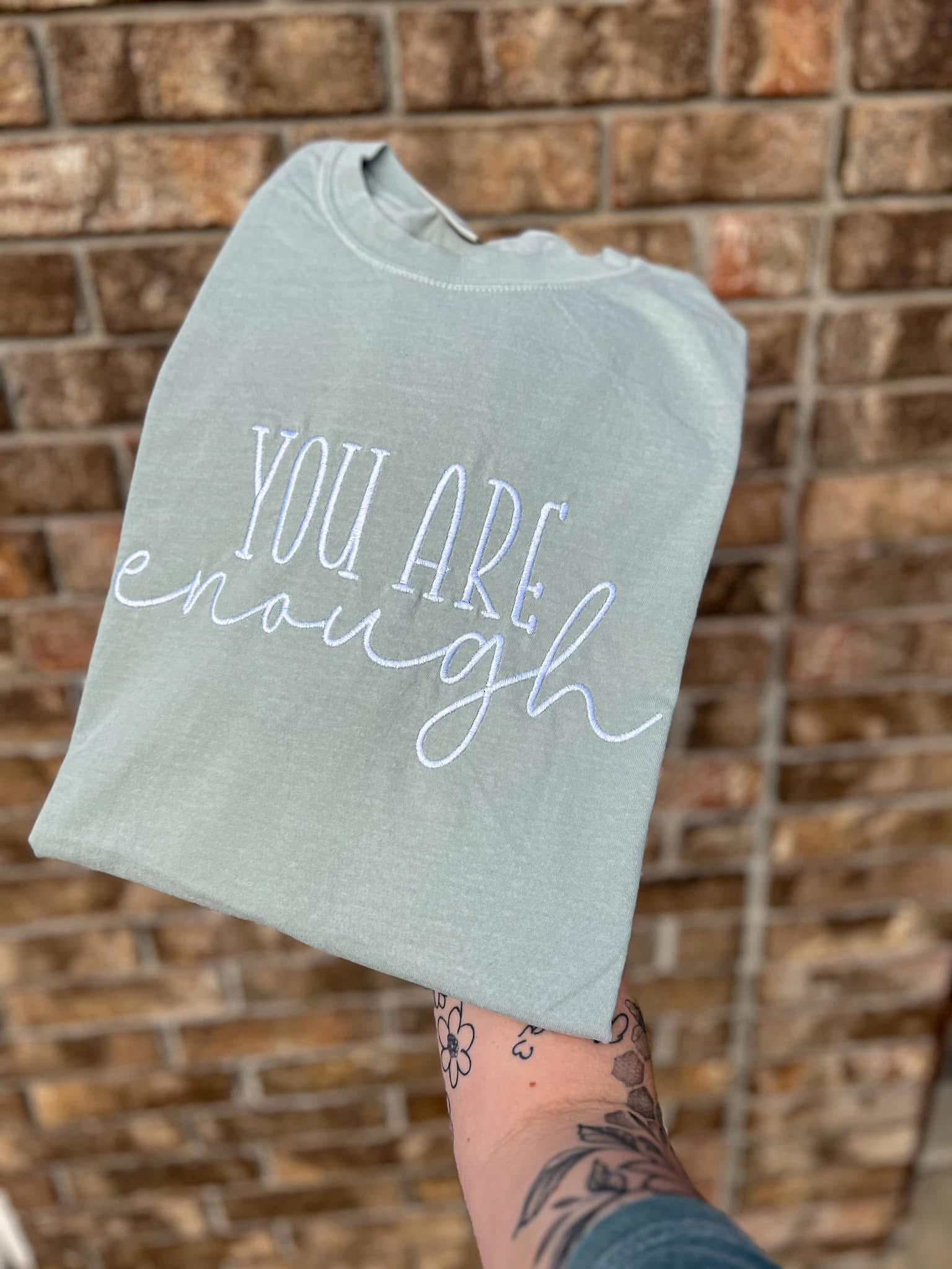 Embroidered You are Enough