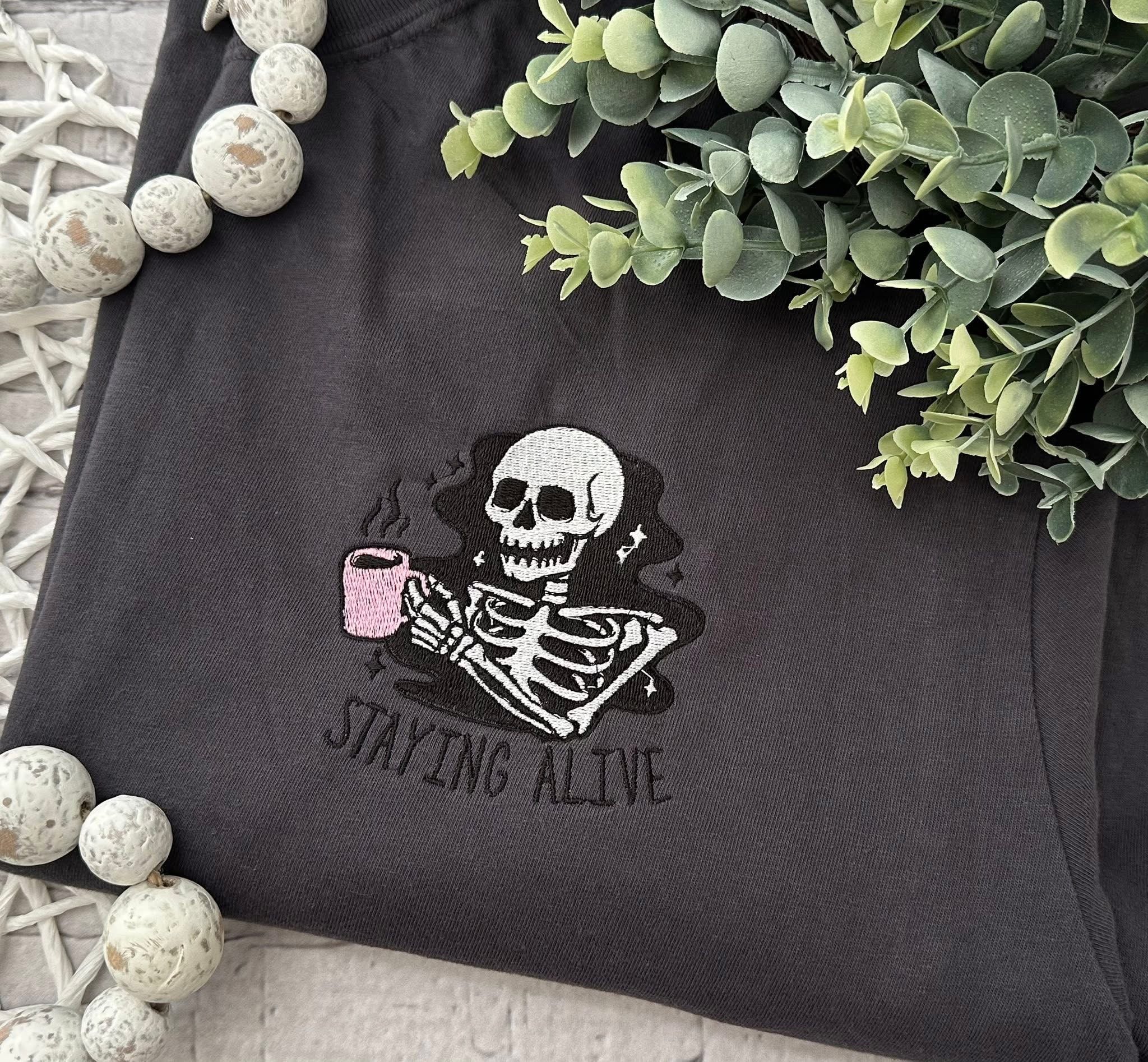 Staying Alive Embroidery
